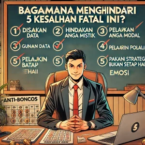 Togel Online : Bagaimana Menghindari 5 Kesalahan Fatal Ini?